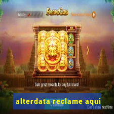 alterdata reclame aqui